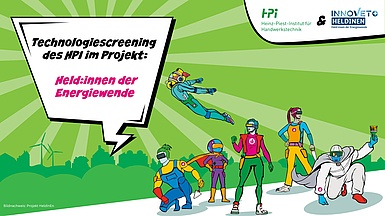 Die Heldinnen und Helden der Energiewende  im InnoVET-Projekt HedlinEn. 